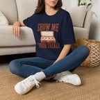 Show me your Tackle T-Shirt