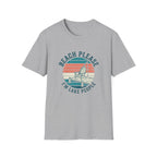 Beach Please T-Shirt