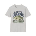 Life's Crappie T-Shirt