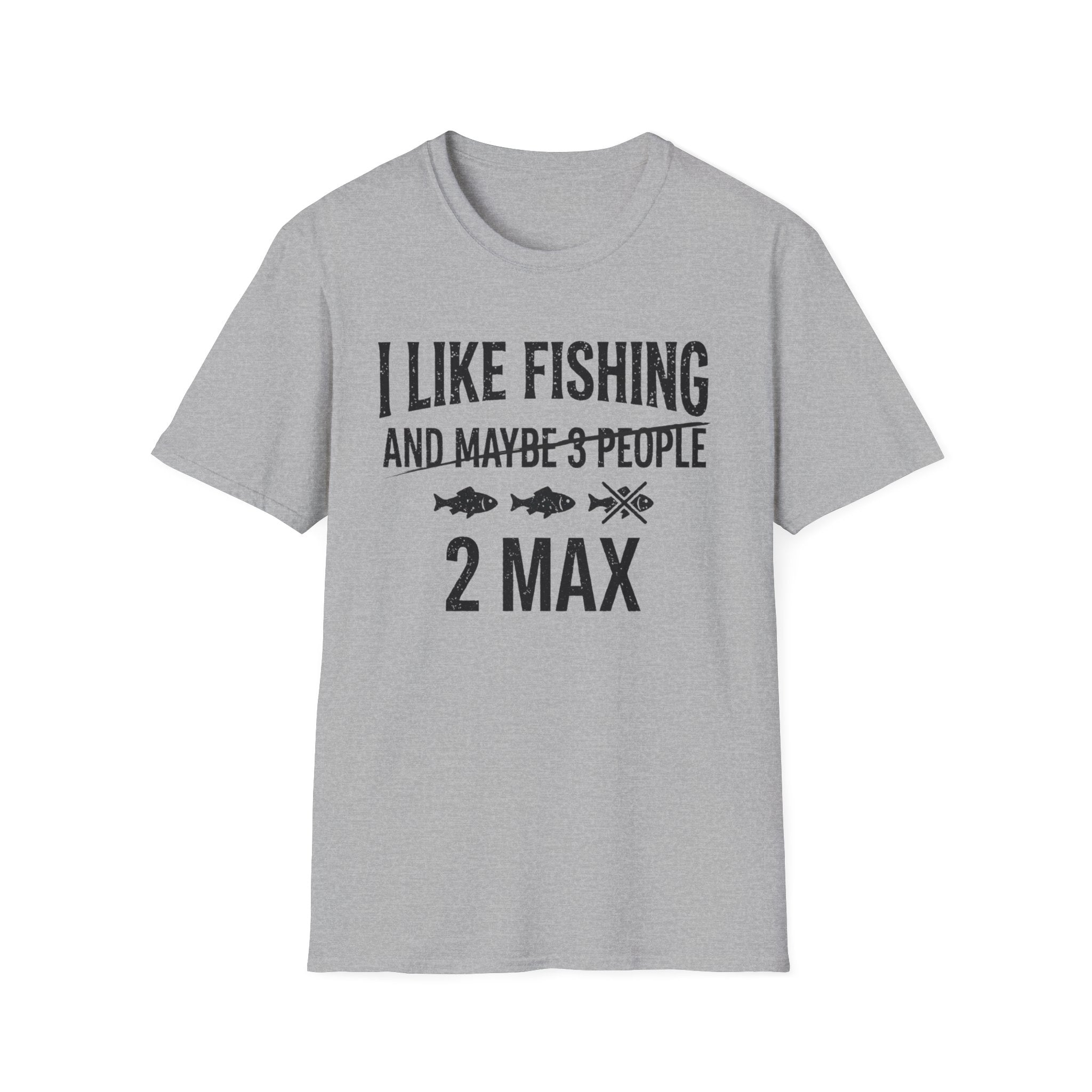 I Like Fishing 2 Max T-Shirt