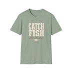 Catch Fish Not Feelings T-Shirt