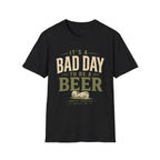 Bad Day to be a Beer T-Shirt