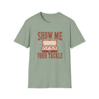 Show me your Tackle T-Shirt