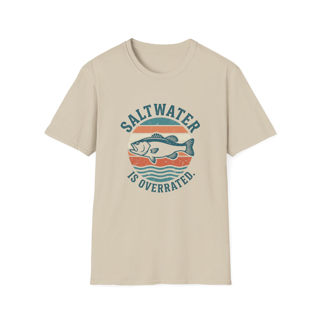 Saltwater is Overrated T-Shirt