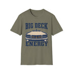 Big Deck Energy T-Shirt