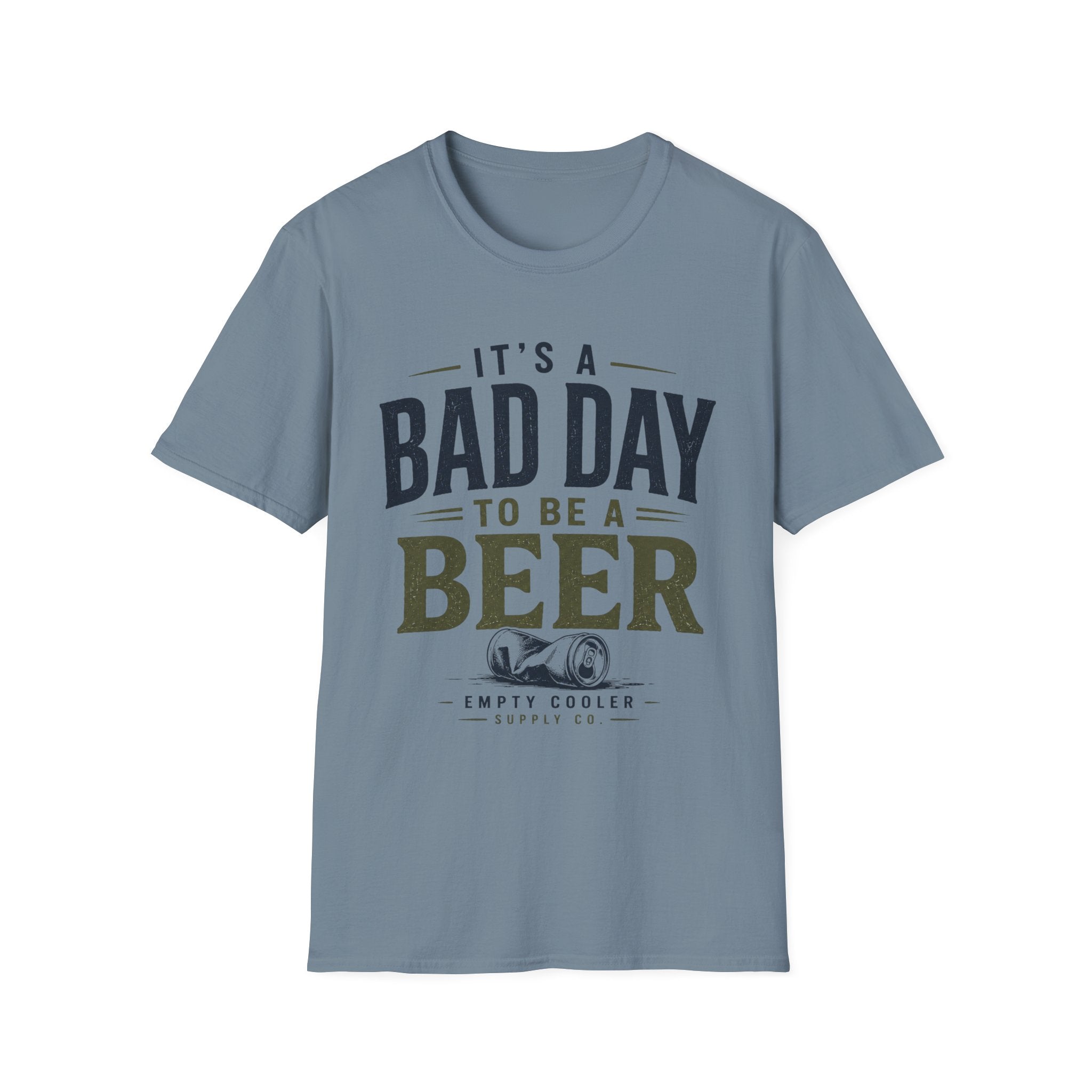 Bad Day to be a Beer T-Shirt