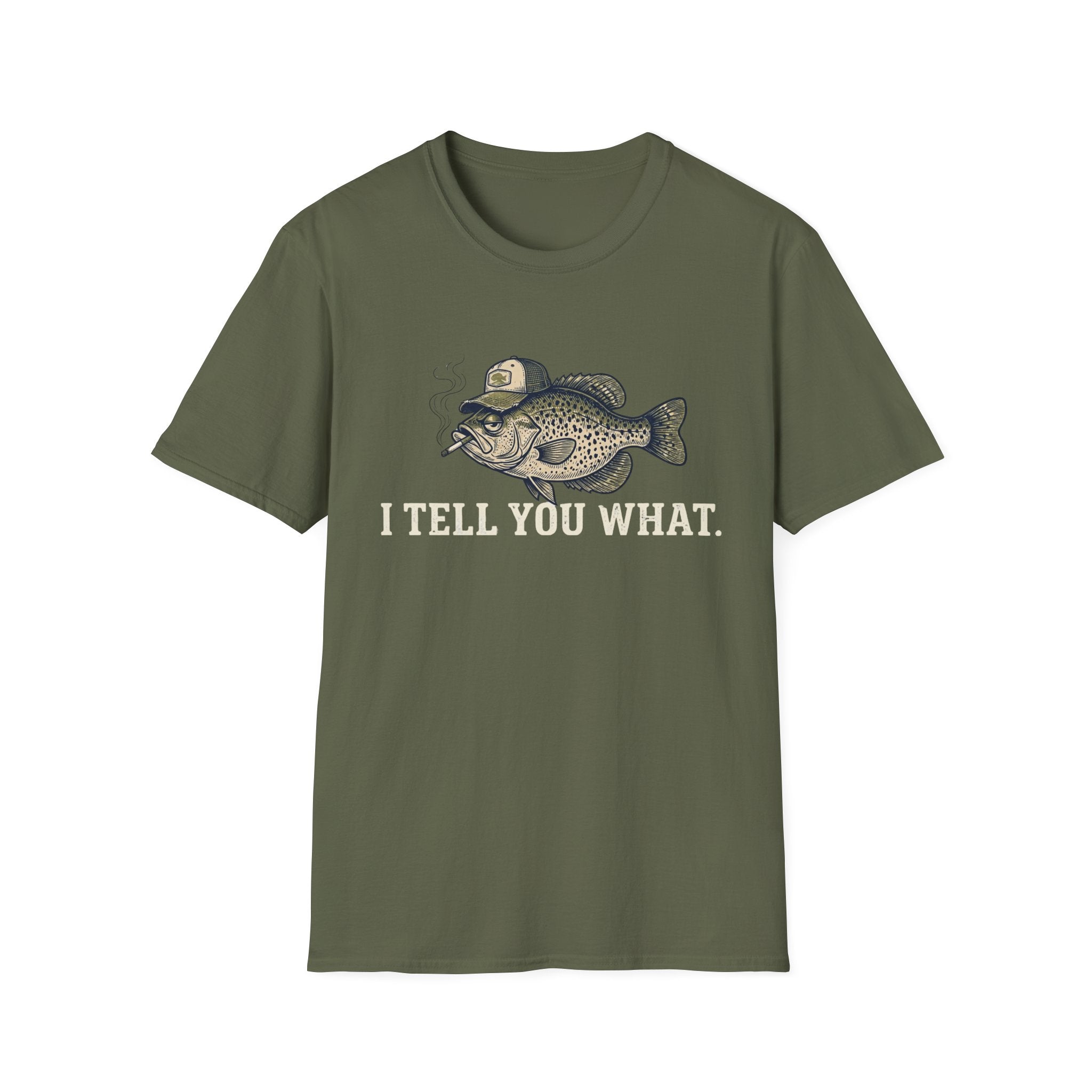I Tell You What Cappie T-Shirt