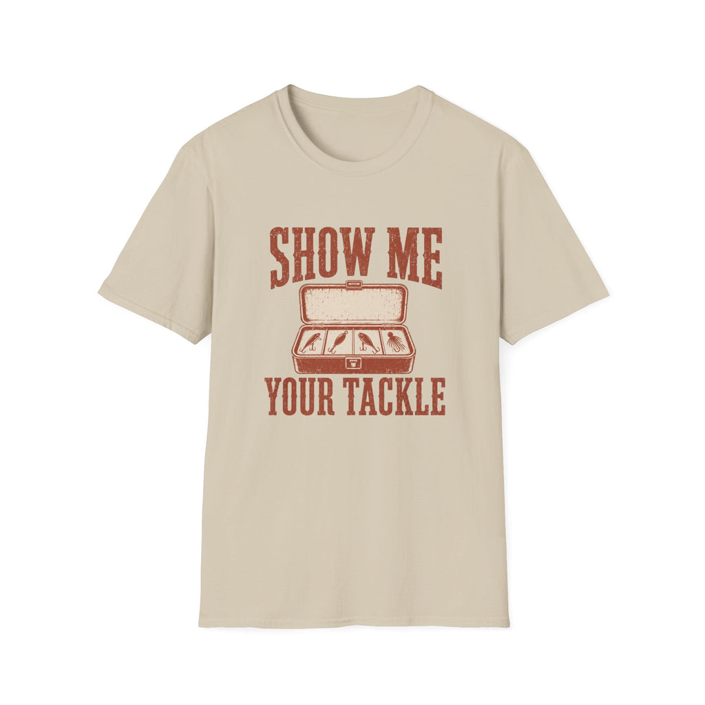 Show me your Tackle T-Shirt