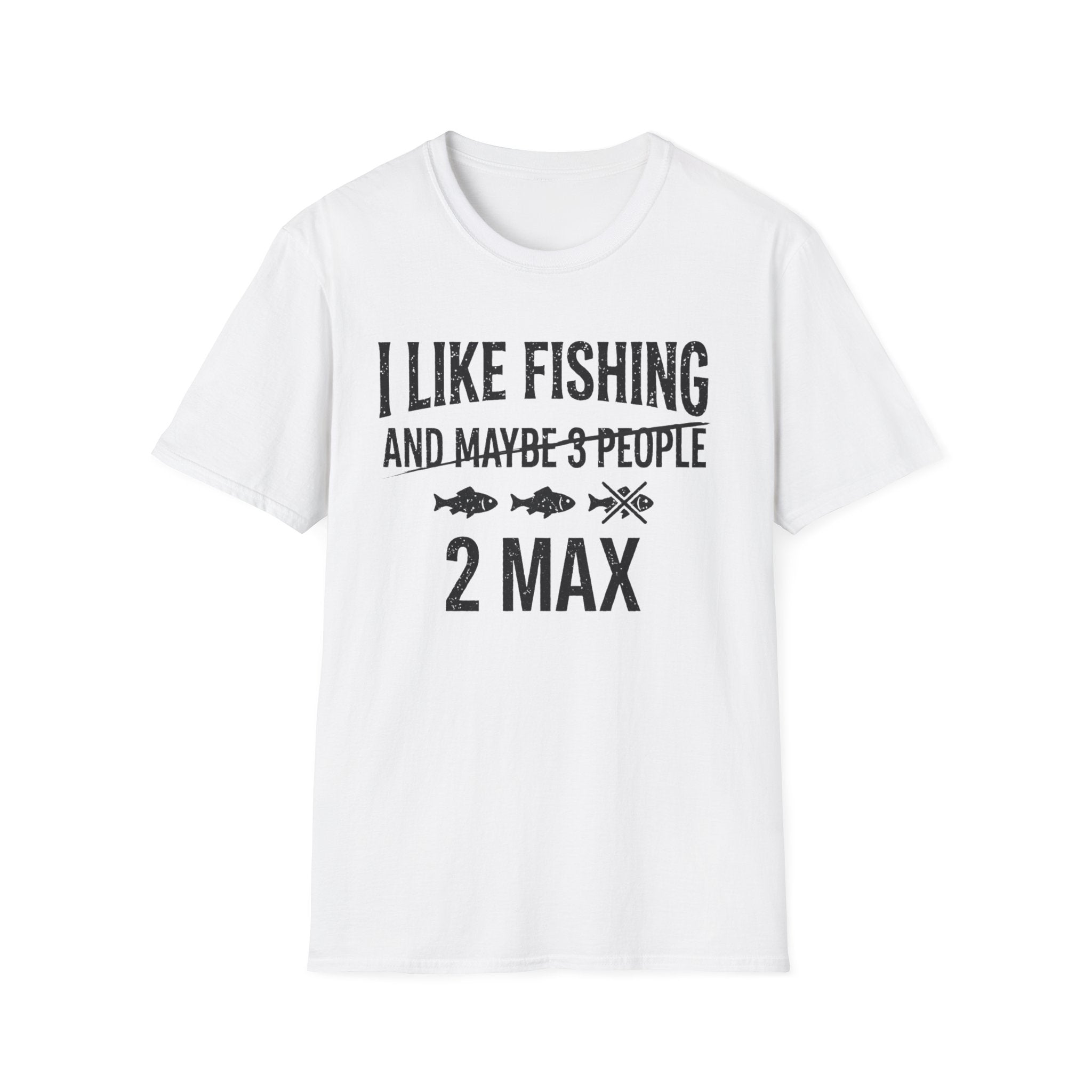 I Like Fishing 2 Max T-Shirt