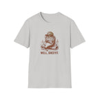 Well Sheeyit T-Shirt