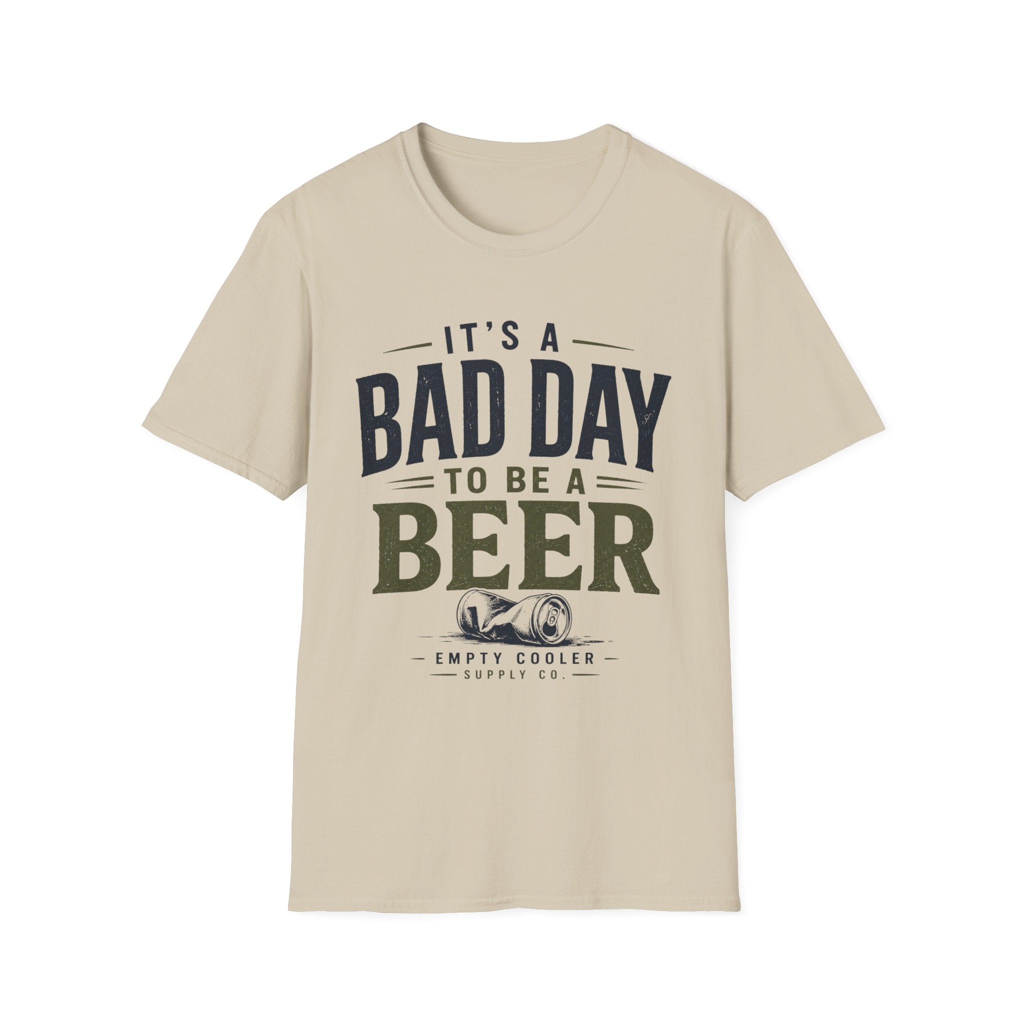 Bad Day to be a Beer T-Shirt