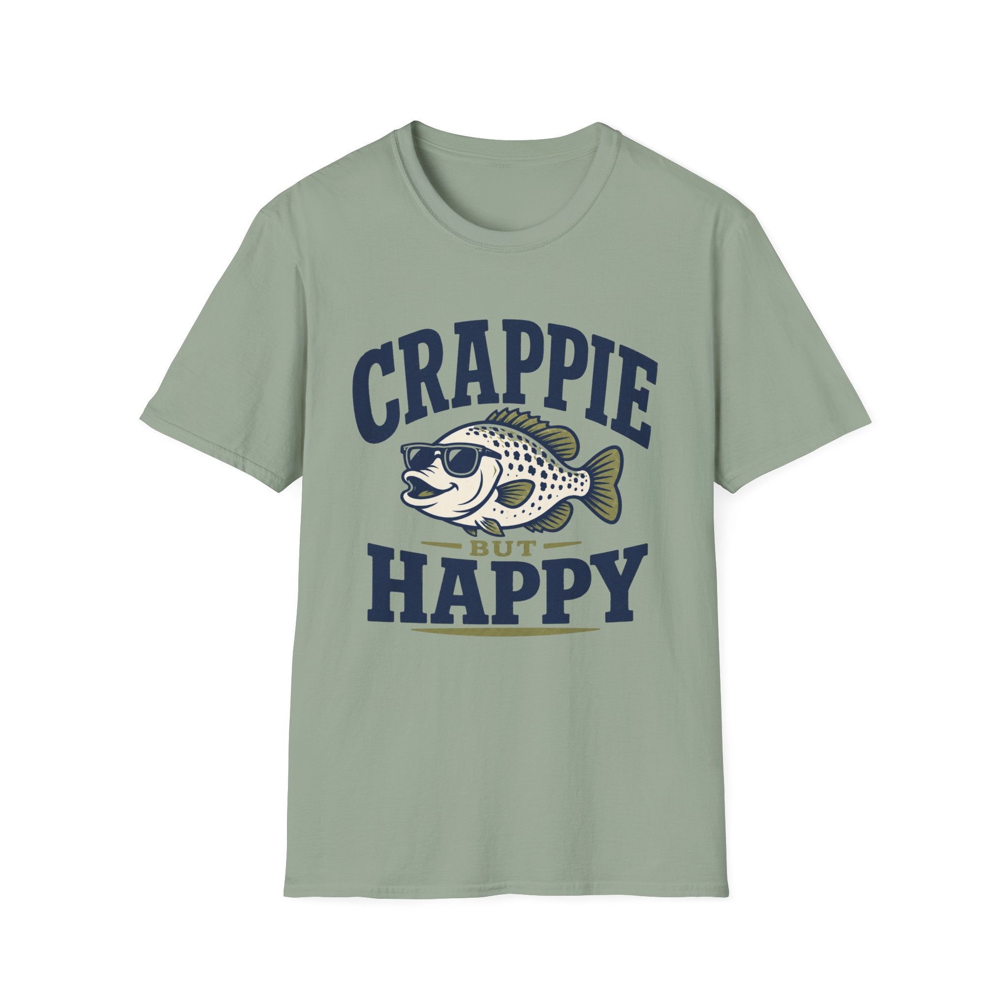 Crappie But Happy T-Shirt