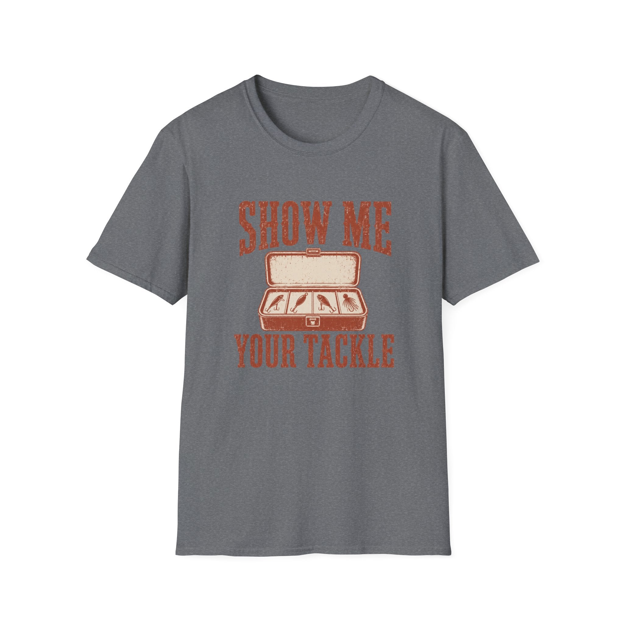 Show me your Tackle T-Shirt