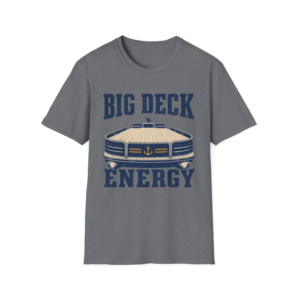 Big Deck Energy T-Shirt