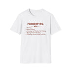 Priorities T-Shirt
