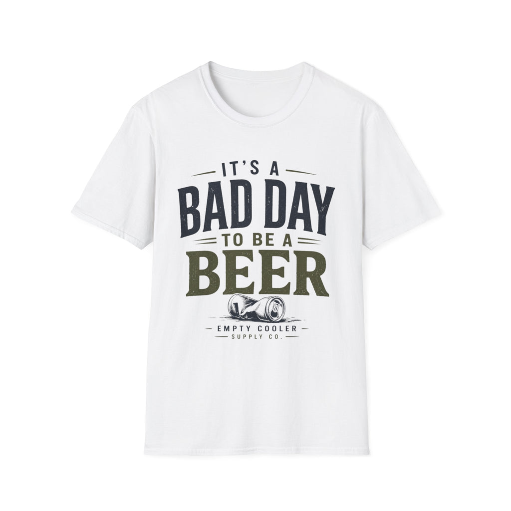 Bad Day to be a Beer T-Shirt