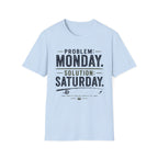 Saturday Solution Fishing T-Shirt