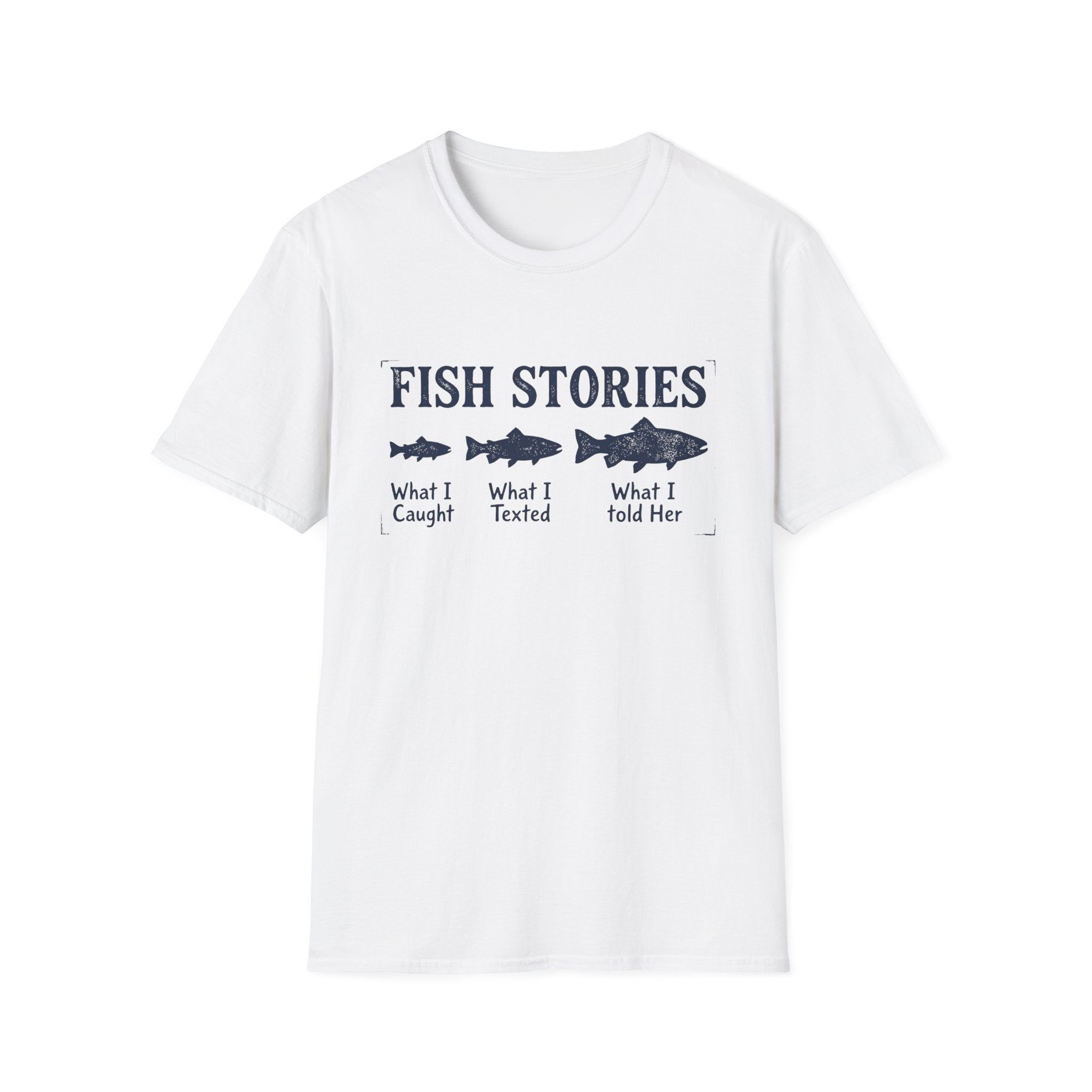 Fish Stories T-Shirt