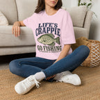 Life's Crappie T-Shirt