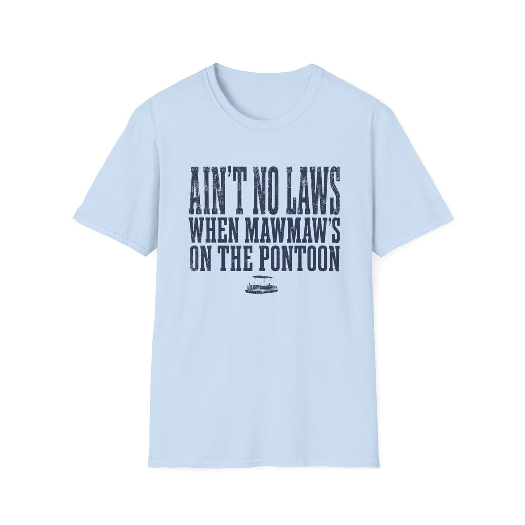 No Laws Mawmaw T-Shirt