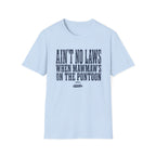 No Laws Mawmaw T-Shirt