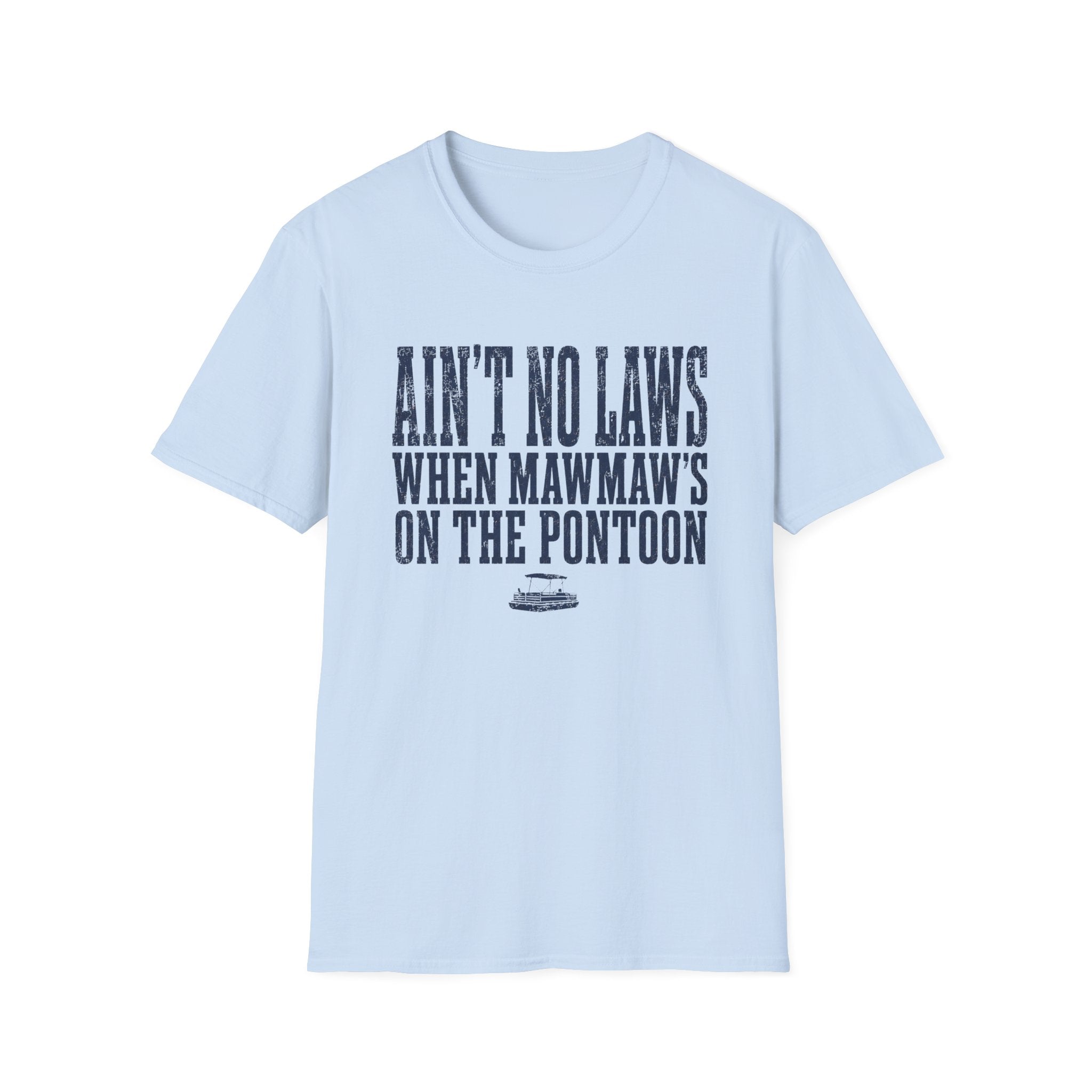 No Laws Mawmaw T-Shirt