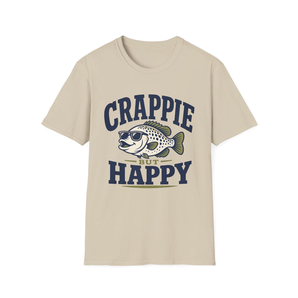 Crappie But Happy T-Shirt