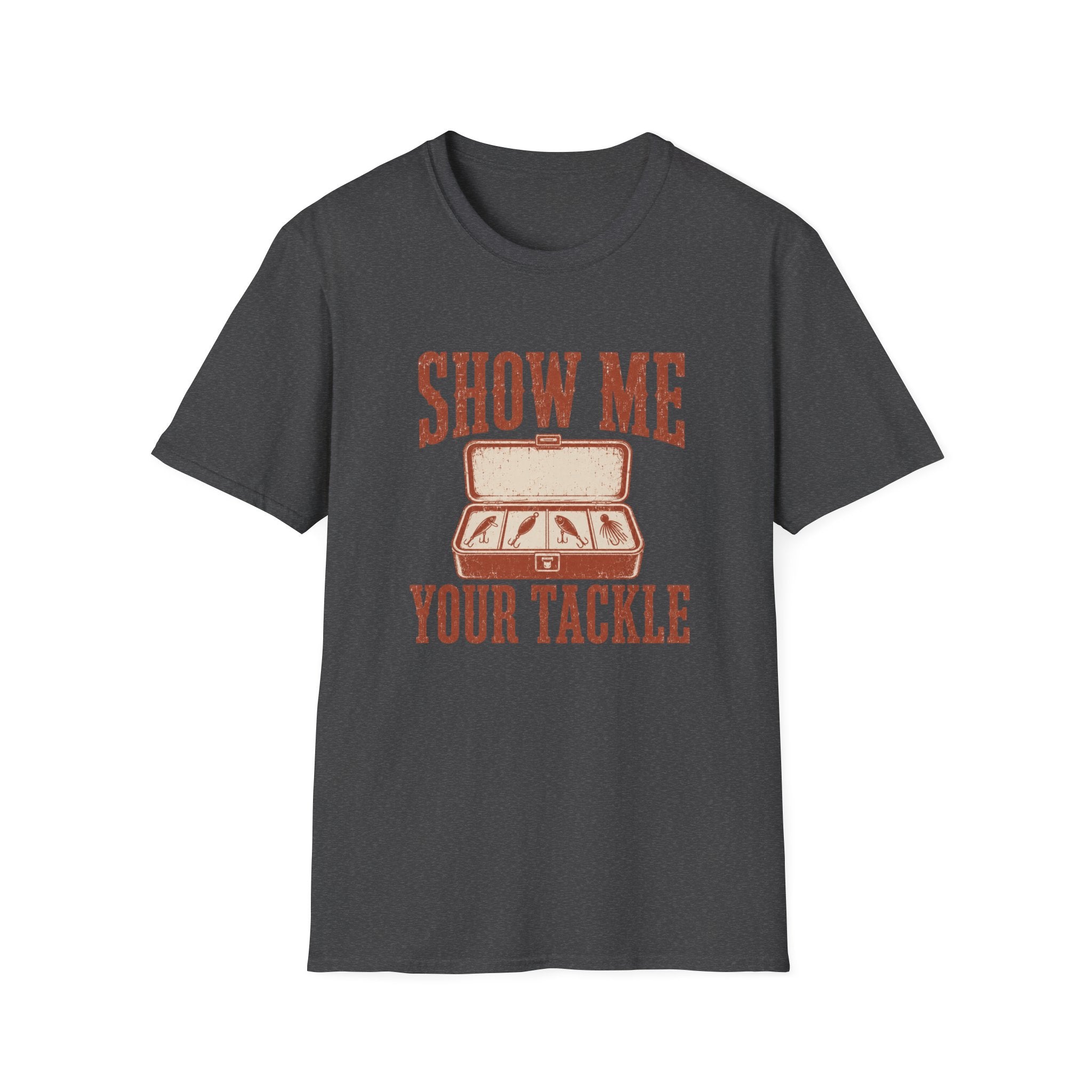Show me your Tackle T-Shirt