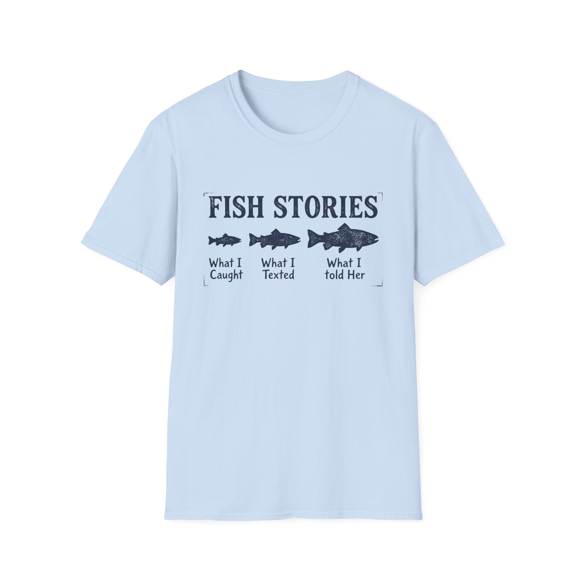 Fish Stories T-Shirt