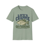 Life's Crappie T-Shirt