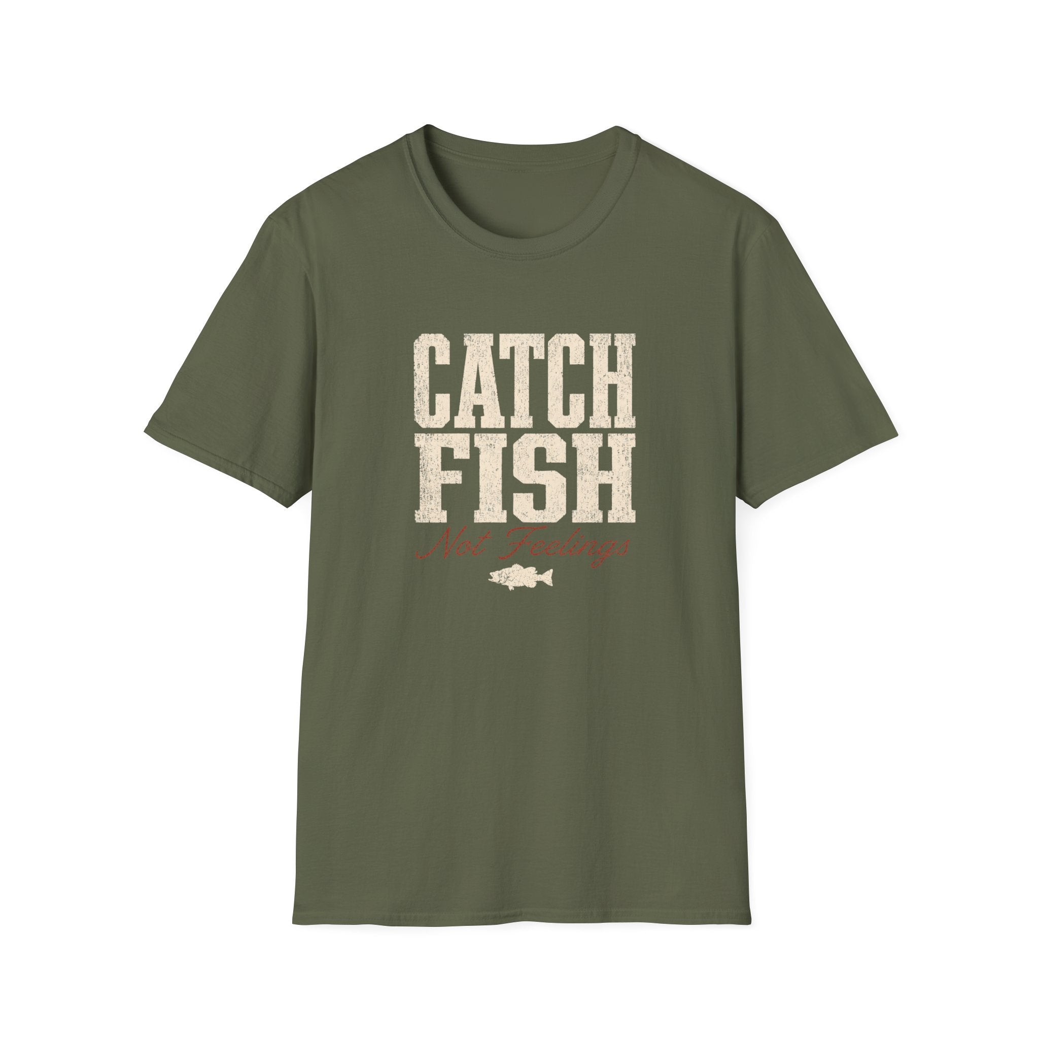 Catch Fish Not Feelings T-Shirt