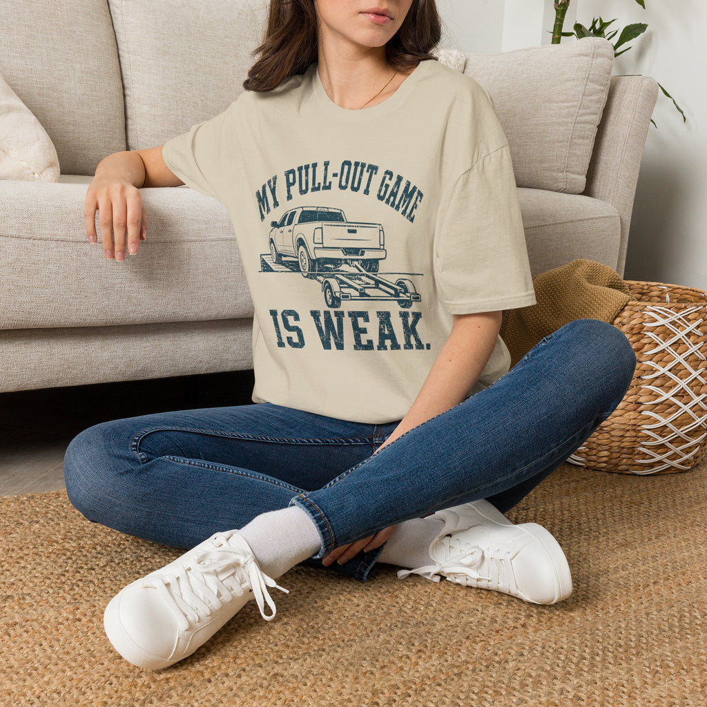Pull Out Game Weak T-Shirt