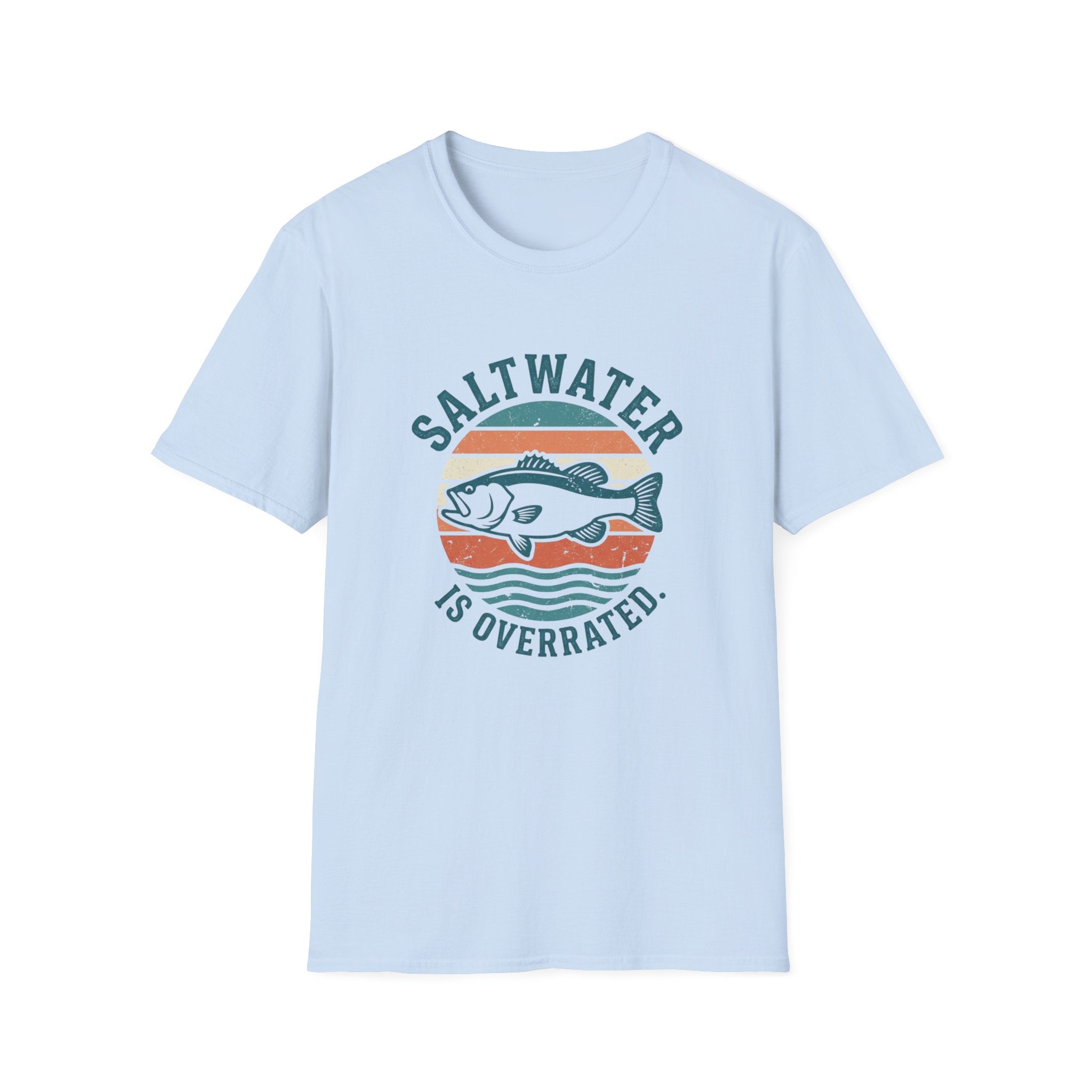 Saltwater is Overrated T-Shirt