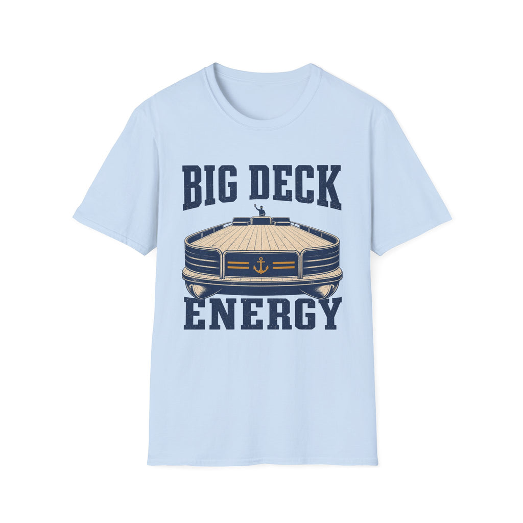 Big Deck Energy T-Shirt