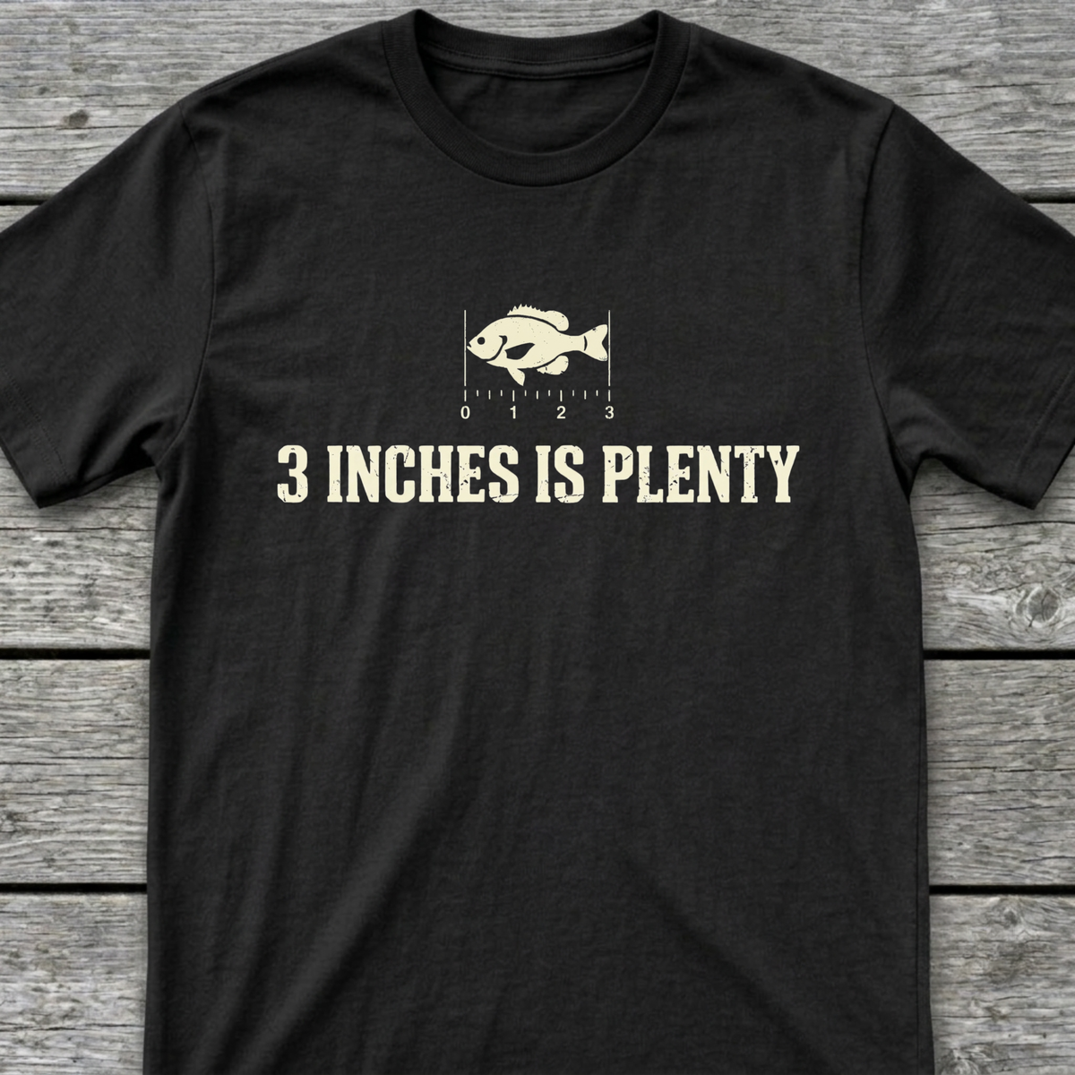 3 Inches T-Shirt