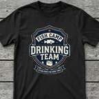 Fish Camp Drinking Team T-Shirt