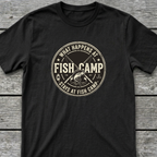 Stays at Fish Camp T-Shirt