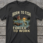 Born To Fish T-Shirt