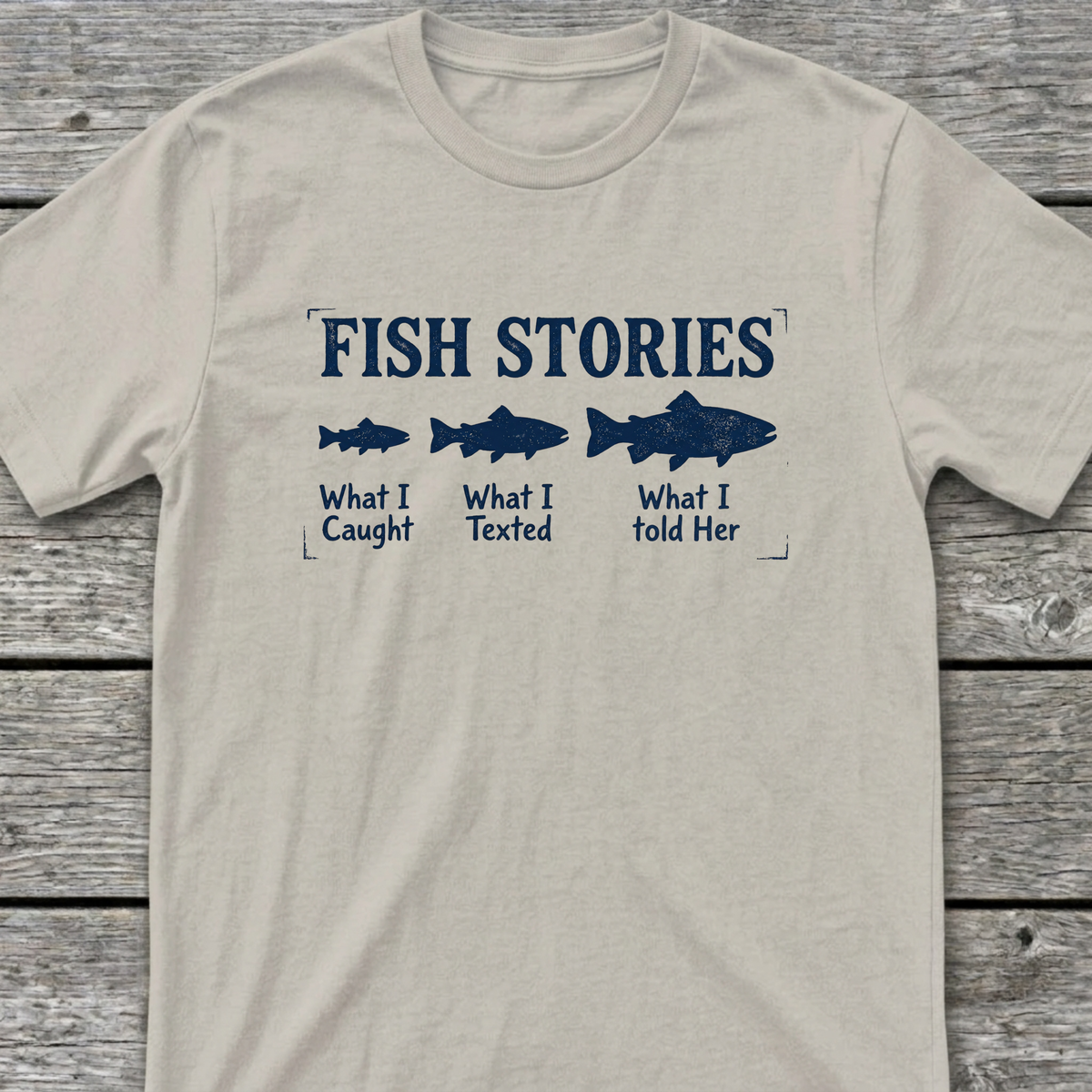 Fish Stories T-Shirt