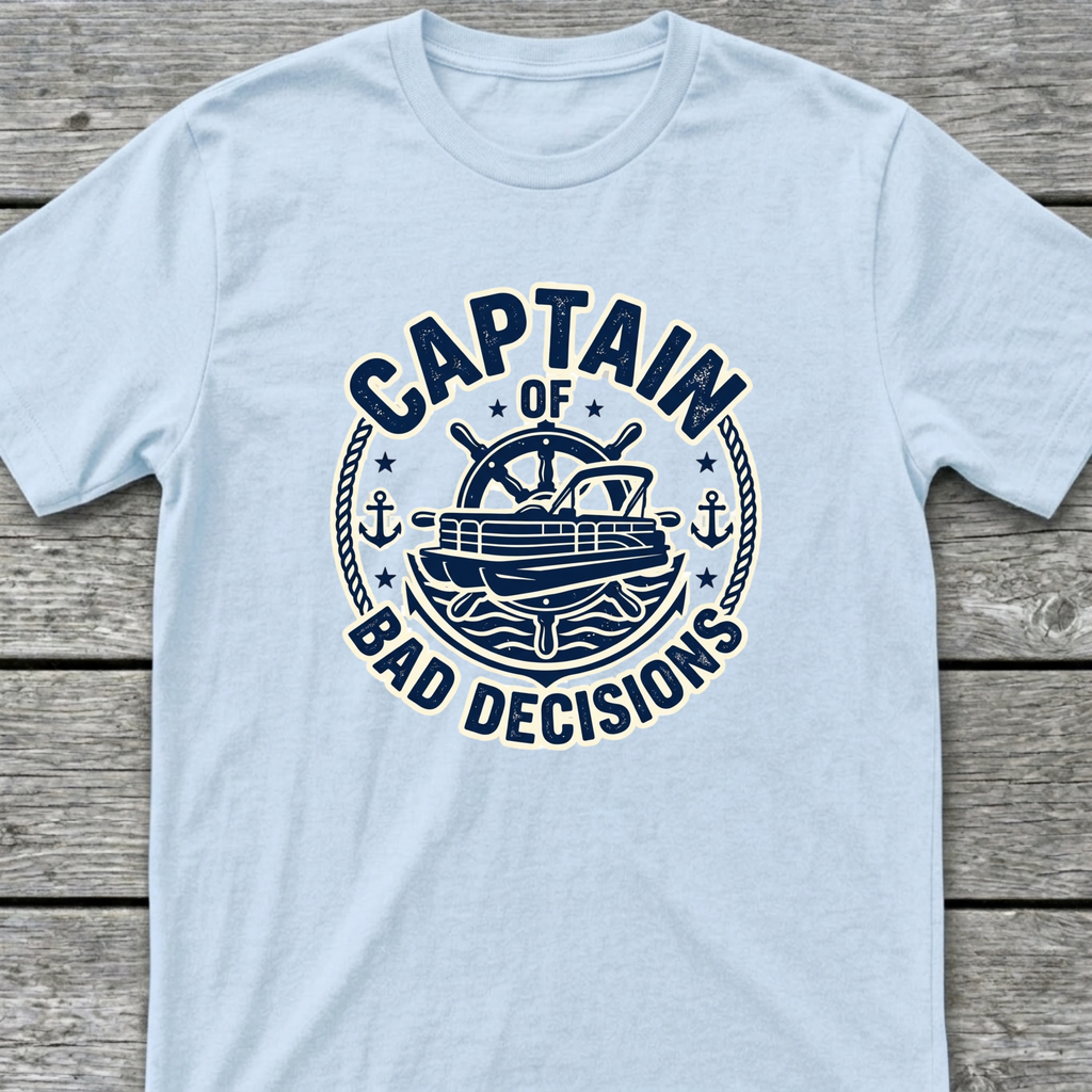 Captain of Bad Decisions T-Shirt