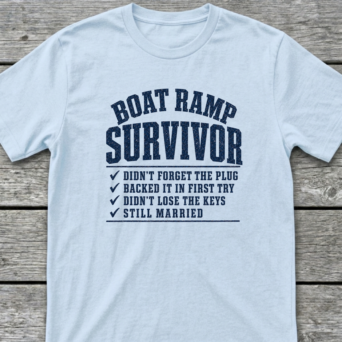 Boat Ramp Survivor T-Shirt