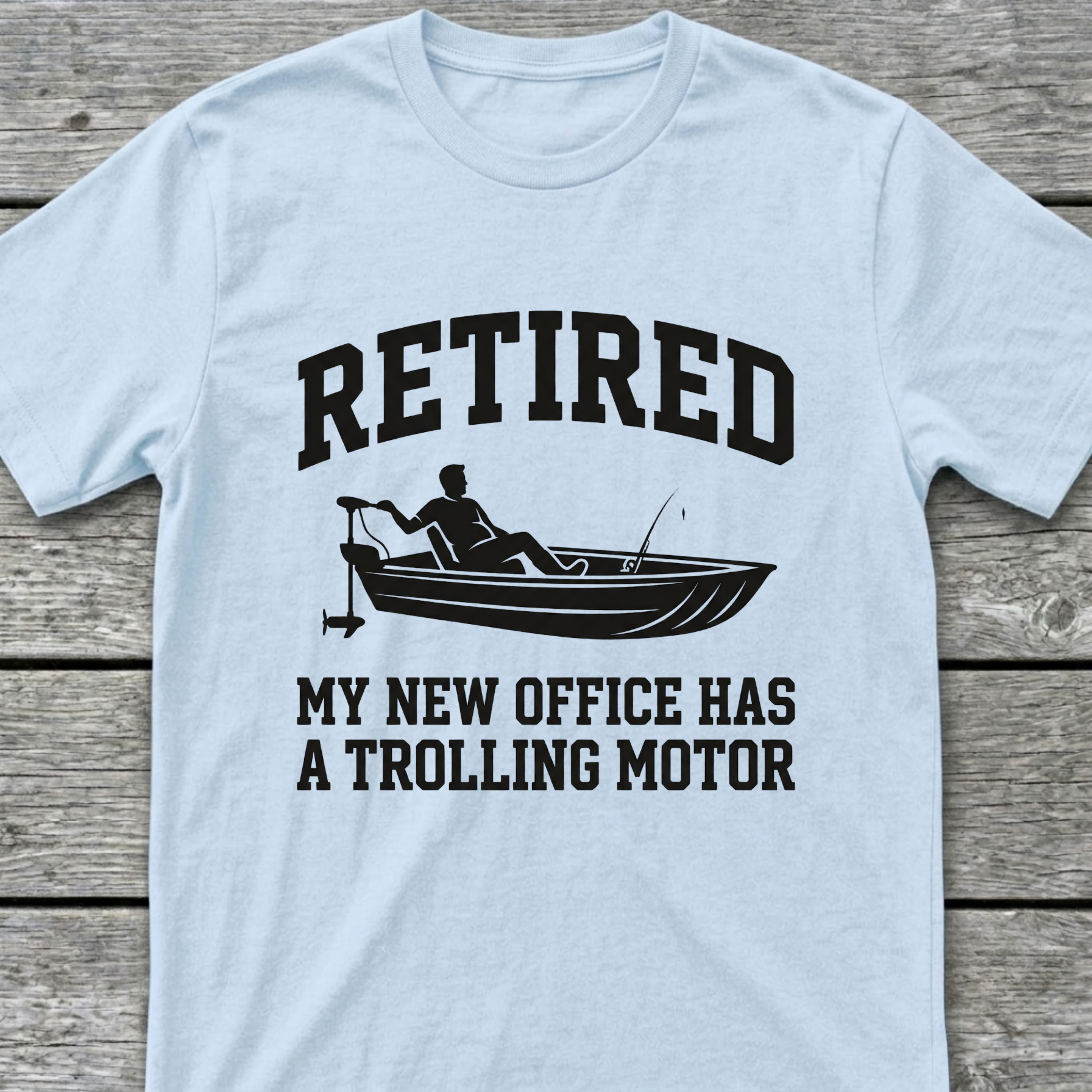 Retired Trolling T-Shirt
