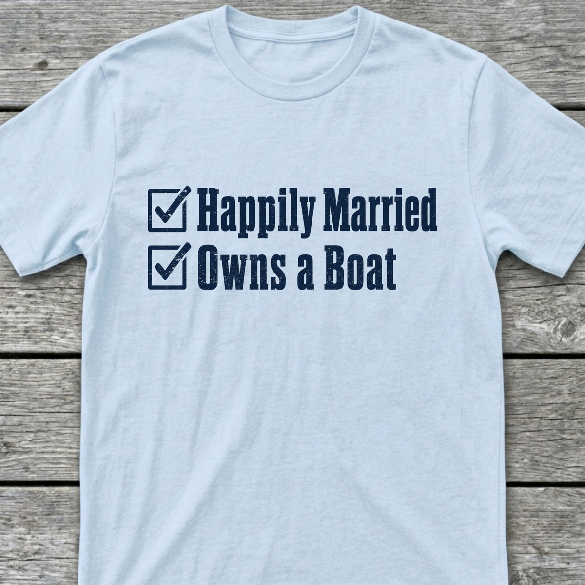 Happily Married T-Shirt