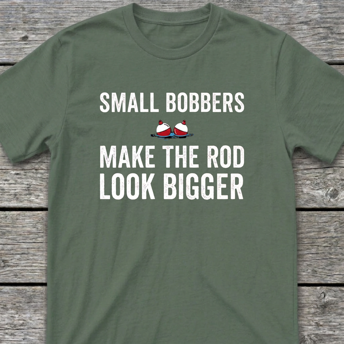 Small Bobbers T-Shirt
