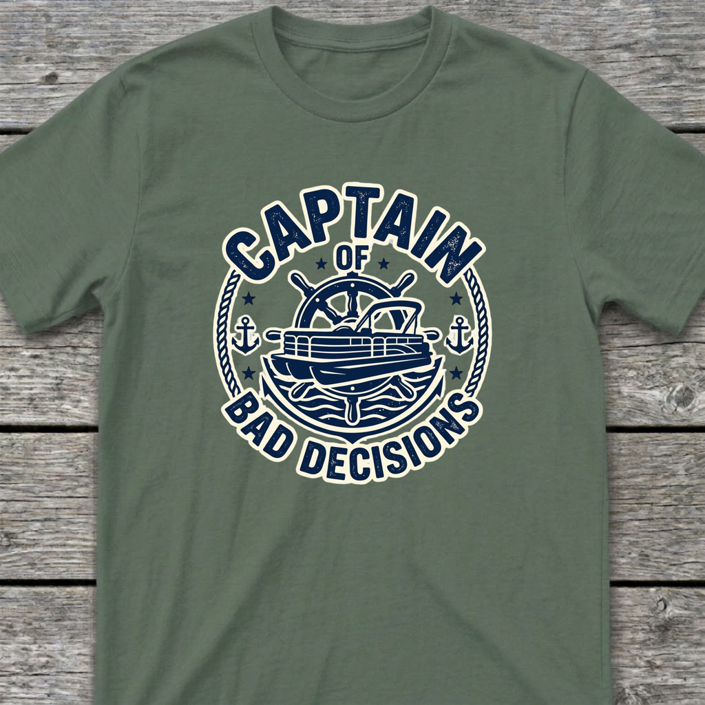 Captain of Bad Decisions T-Shirt