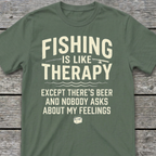 Fishing is like Therapy T-Shirt
