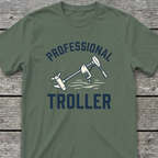 Professional Troller T-Shirt
