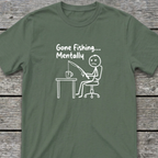 Fishing Mentally T-Shirt