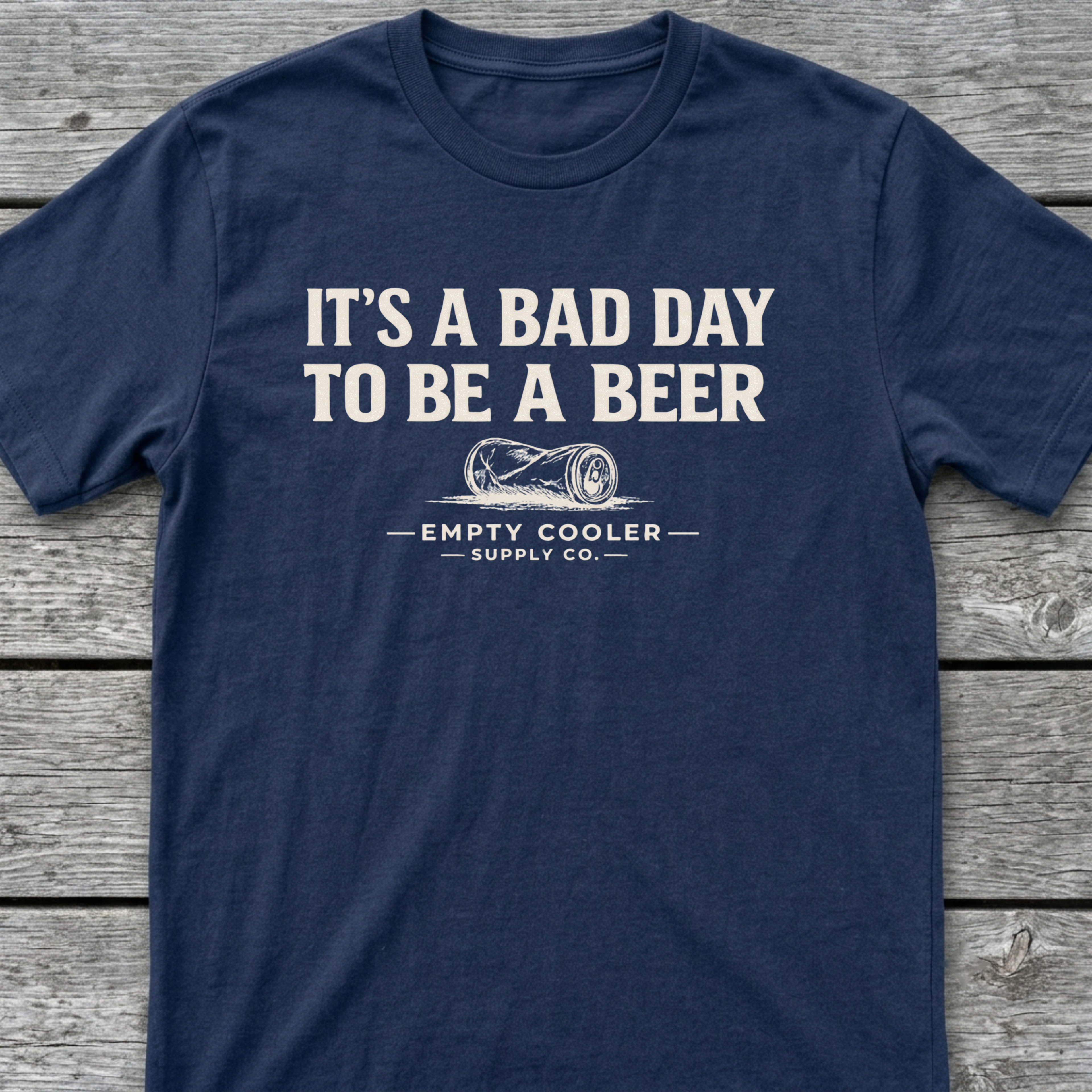 Bad Day To Be A Beer T-Shirt