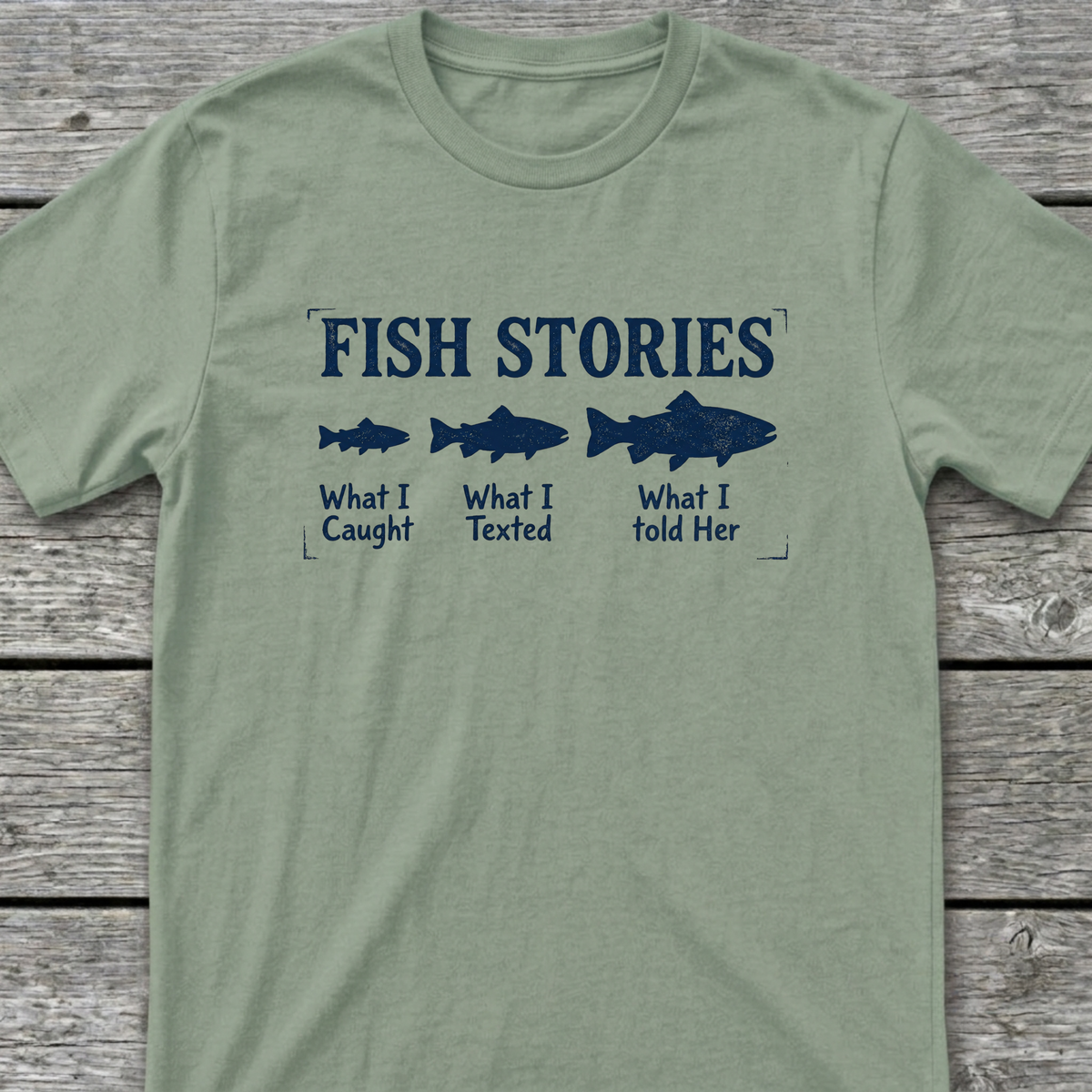 Fish Stories T-Shirt